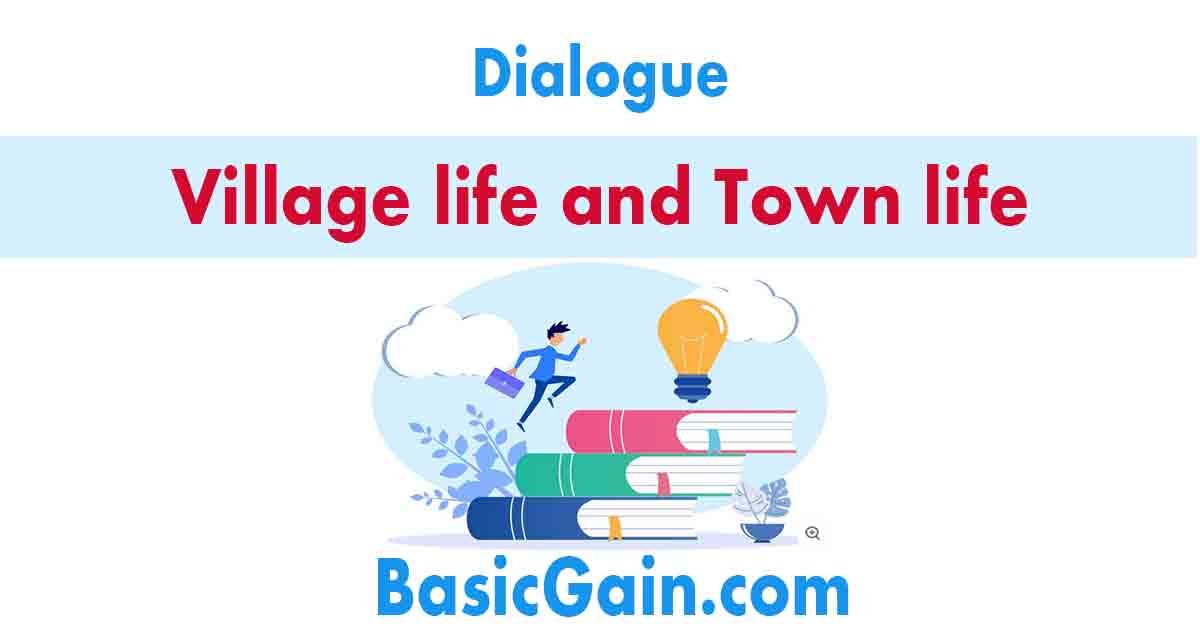 village life advantages and disadvantages essay