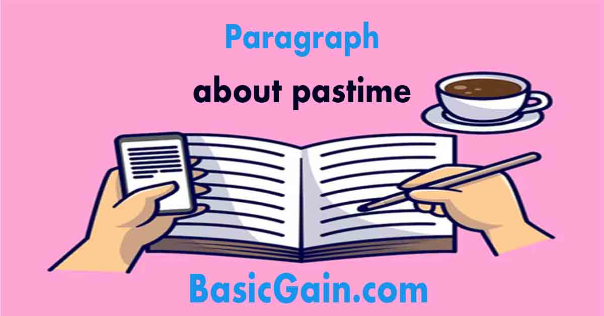 leisure of pastimes paragraph