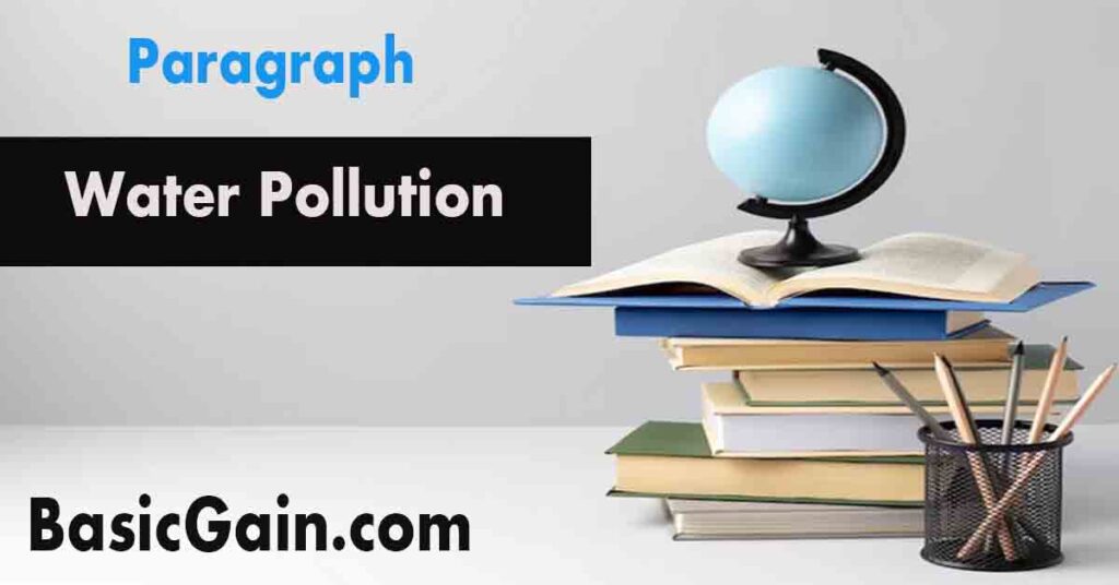causes of water pollution paragraph