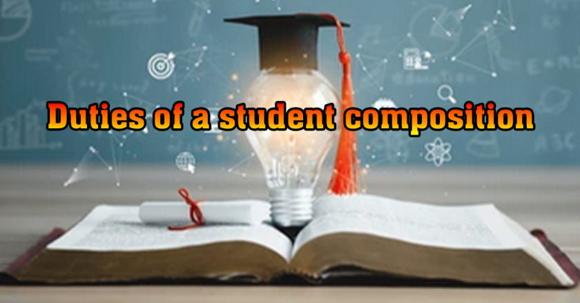 Duties of a student composition for class 9